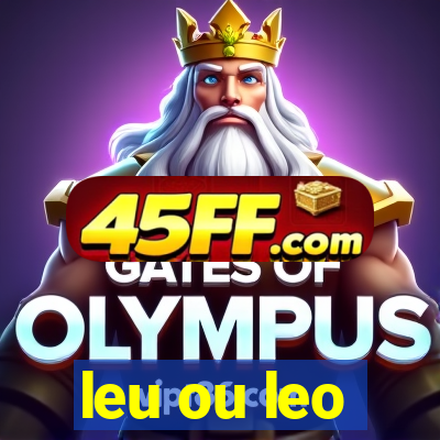 leu ou leo